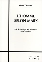 L HOMME SELON MARX