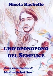 L Ho-oponopono del Semplice