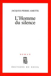 L Homme du silence