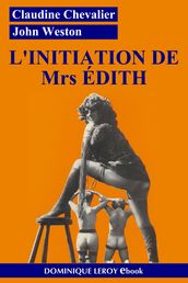 L INITIATION DE Mrs ÉDITH