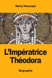 L Impératrice Théodora