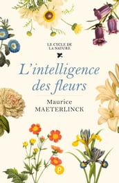 L Intelligence des fleurs