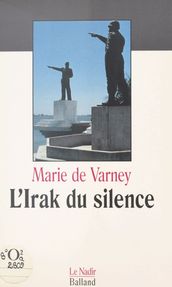 L Irak du silence