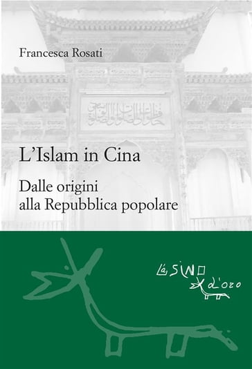 L'Islam in Cina - Francesca Rosati
