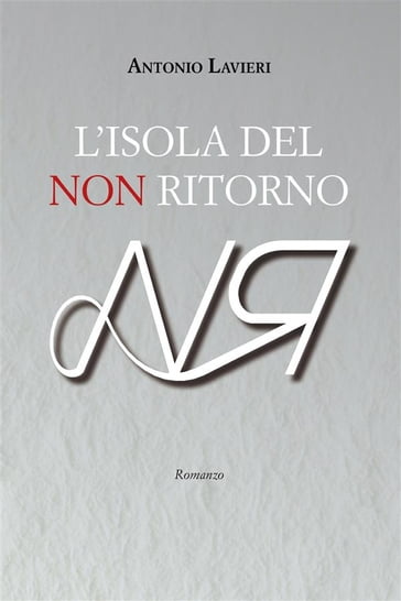 L'Isola del non ritorno - Antonio Lavieri