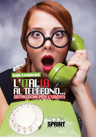 L'Italia al telefono - Iside Leombruni