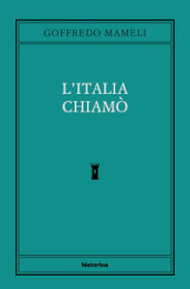 L Italia chiamò