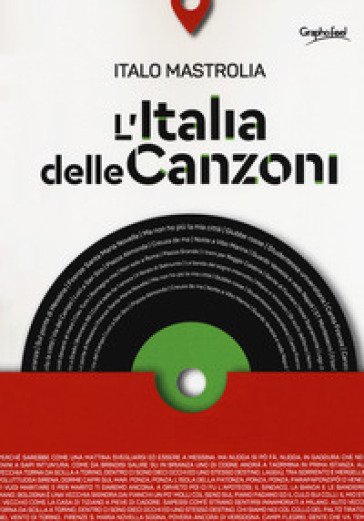 L'Italia delle canzoni - Italo Mastrolia