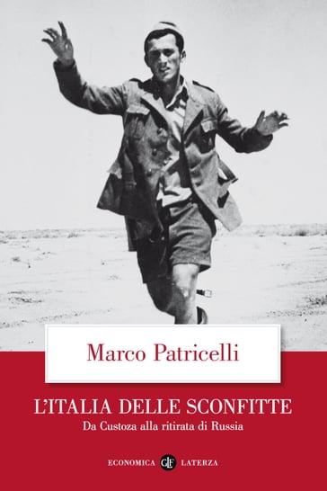 L'Italia delle sconfitte - Marco Patricelli