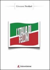 L Italia di Fellini
