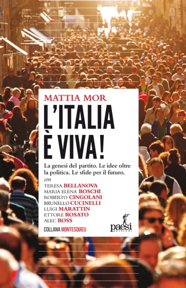 L'Italia è Viva! - Mattia Mor - Teresa Bellanova