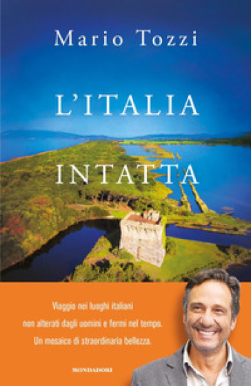 L'Italia intatta - Mario Tozzi