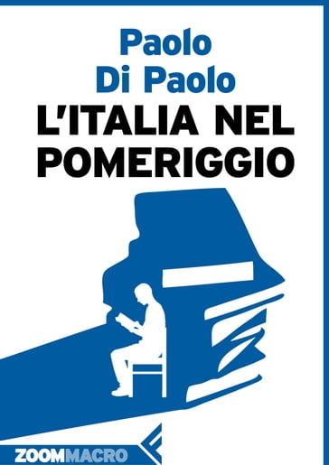 L'Italia nel pomeriggio - Paolo Di Paolo