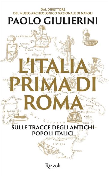 L'Italia prima di Roma - Paolo Giulierini
