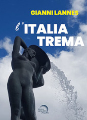 L Italia trema