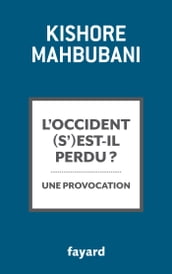 L Occident s est-il perdu ?