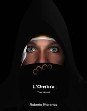 L Ombra - The Novel