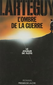 L Ombre de la guerre (1)