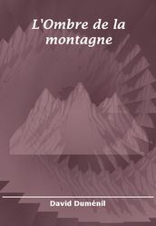 L Ombre de la montagne