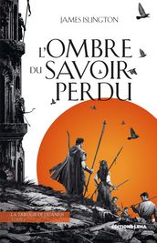 L Ombre du Savoir Perdu