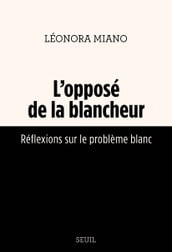 L Opposé de la blancheur