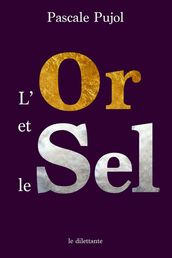 L Or et le Sel