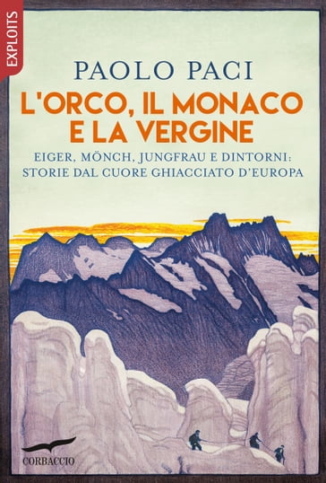 L'Orco, il Monaco e la Vergine - Paolo Paci