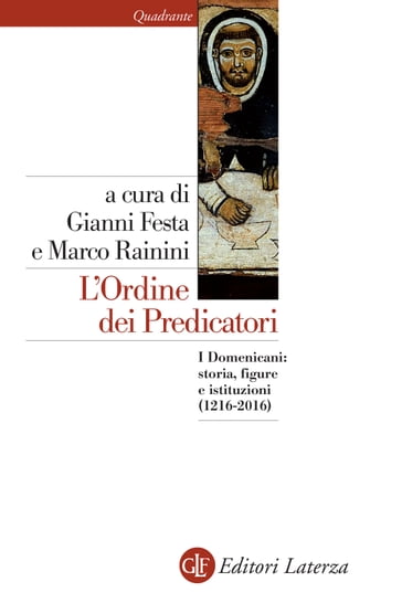 L'Ordine dei Predicatori - Gianni Festa - Marco Rainini