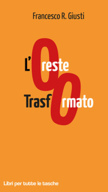 L'Oreste trasformato