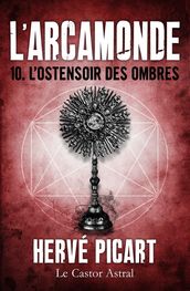 L Ostensoir des ombres