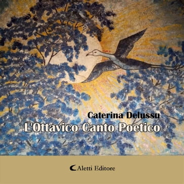L'Ottavico Canto Poetico - Caterina Delussu