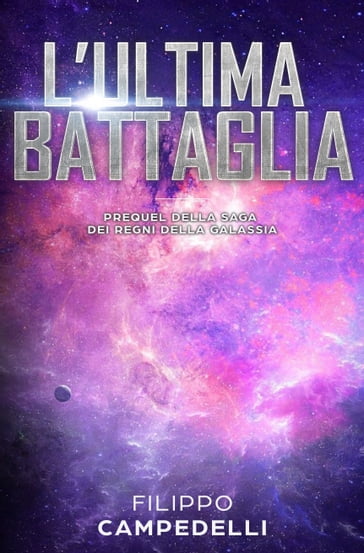 L'Ultima Battaglia - Filippo Campedelli