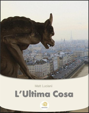 L'Ultima Cosa - Matt Luciani