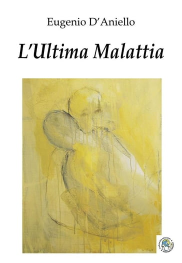 L'Ultima Malattia - Eugenio D