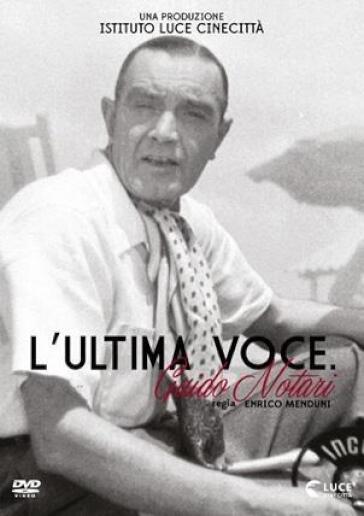 L'Ultima Voce - Guido Notari - Enrico Menduni