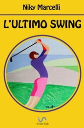 L Ultimo Swing