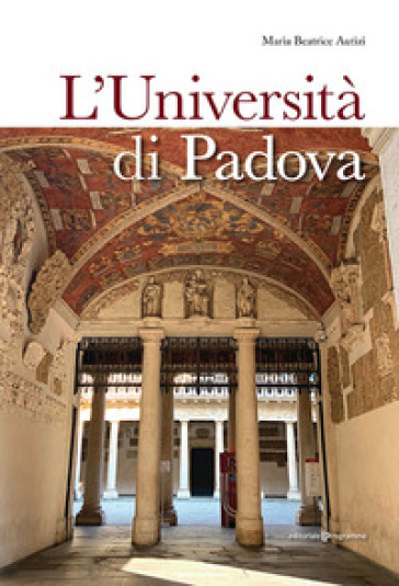 L'Università di Padova - Maria Beatrice Autizi