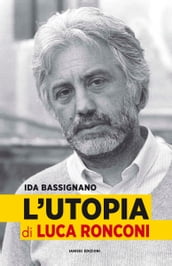 L Utopia di Luca Ronconi