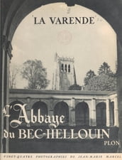 L abbaye du Bec-Hellouin