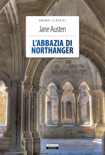 L'abbazia di Northanger - Austen Jane