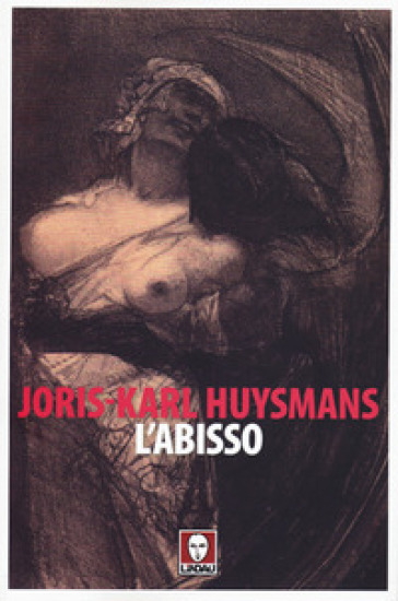 L'abisso - Joris-Karl Huysmans