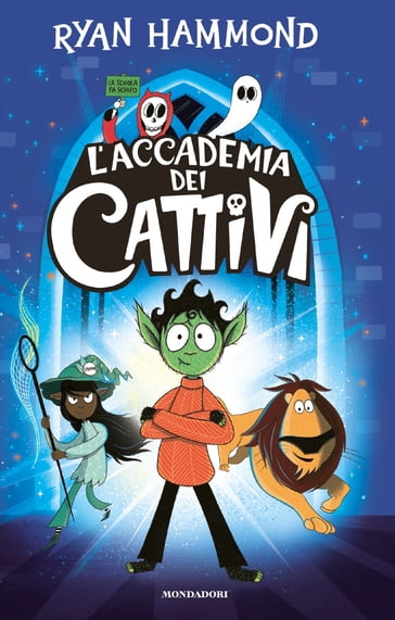 L'accademia dei cattivi - Ryan Hammond