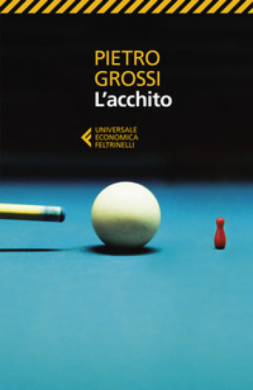 L'acchito - Pietro Grossi