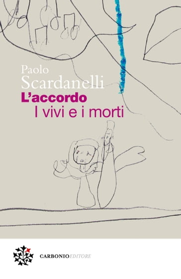 L'accordo. I vivi e i morti - Paolo Scardanelli - Marco Pennisi