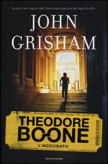 L'accusato. Theodore Boone - John Grisham
