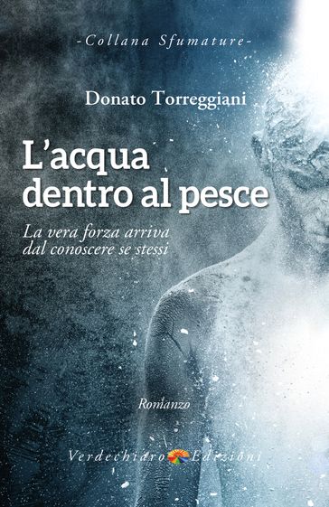 L'acqua dentro al Pesce - Donato Torreggiani