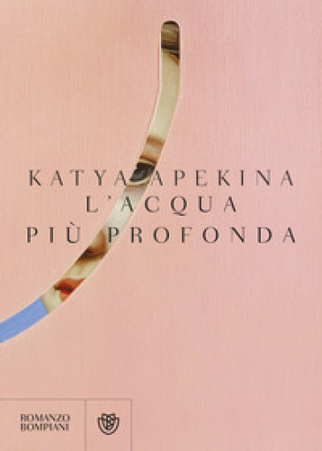 L'acqua più profonda - Katya Apekina