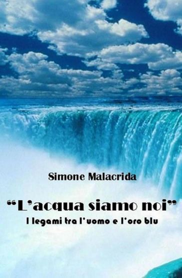 L'acqua siamo noi - Simone Malacrida