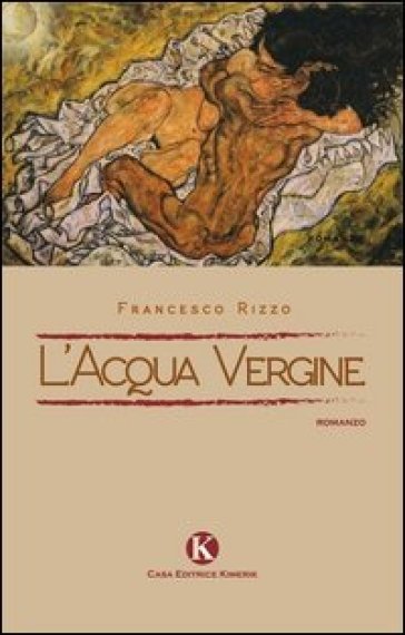 L'acqua vergine - Francesco Rizzo