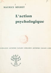 L action psychologique